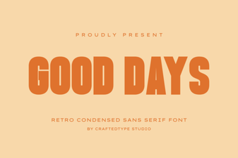 Good Days Font: a Creative Design & Typography Guide